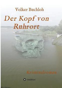 Der Kopf von Ruhrort