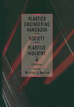 Plastics Engineering Handbook Of The Society Of The Plastics Industry