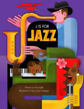 Hardcover J Is for Jazz Book