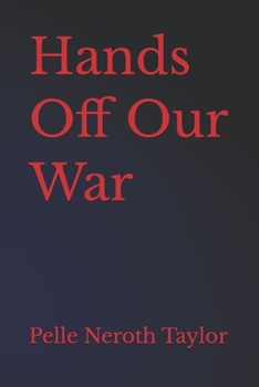 Paperback Hands Off Our War Book