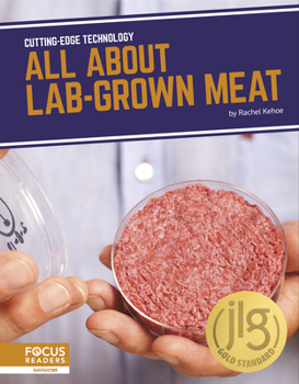 Library Binding All about Lab-Grown Meat Book