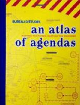 Hardcover An Atlas of Agendas: Mapping the Power, Mapping the Commons (OMP) Book