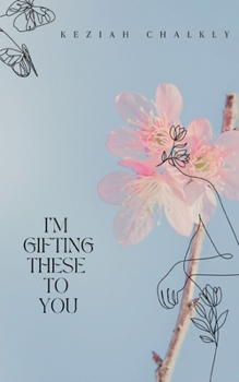 Paperback I'm Gifting These To You Book