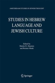 Paperback Studies in Hebrew Language and Jewish Culture: Presented to Albert Van Der Heide on the Occasion of His Sixty-Fifth Birthday Book