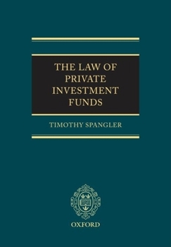 The Law of Private Investment Funds