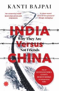 Paperback India Versus China: Why They Are Not Friends Book