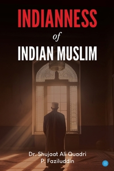 Paperback Indianness of Indian Muslim Book