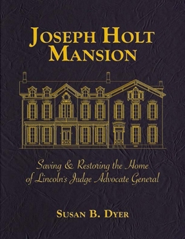 Hardcover Joseph Holt Mansion Book