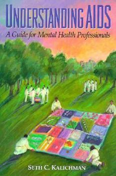 Hardcover Understanding AIDS: A Guide for Mental Health Professionals Book