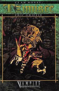 Clan Novel Tzimisce: Book 2 of the Clan Novel Saga - Book #2 of the Vampire: The Masquerade: Clan Novel