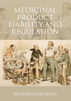 Hardcover Medicinal Product Liability and Regulation Book