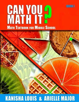 Paperback Can You Math It? Book I: Math Textbook for Middle School Book