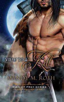 A View to a Kill: A Bird Shifter Novella - Book #2 of the King of Prey