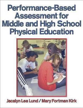 Paperback Performance-Based Assessment for Middle and High School Physical Education Book