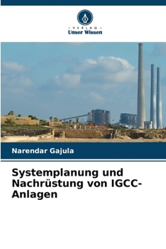 Paperback Systemplanung und Nachrüstung von IGCC-Anlagen [German] Book