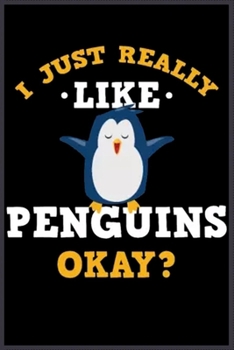 I just really like penguins: A Cute Notebook for Kids (as a gift) …. with more than 100 lined page - Composition Size (6*9)