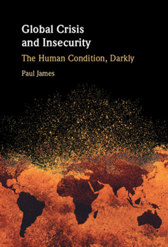 Hardcover Global Crisis and Insecurity Book