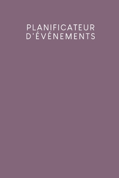 Planificateur d'événements: Carnet à pois pour planifier vos fêtes et événements | Design: Violet (French Edition)