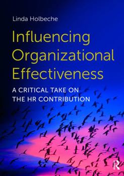 Paperback Influencing Organizational Effectiveness: A Critical Take on the HR Contribution Book