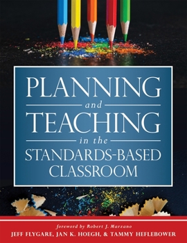 Paperback Planning and Teaching in the Standards-Based Classroom Book