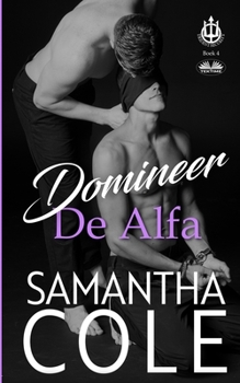 Paperback Domineer De Alfa [Dutch] Book