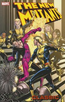 New Mutants Classic Vol. 6 - Book #10 of the Uncanny X-Men (1963)