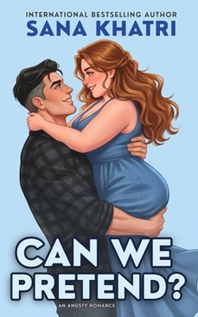 Can We Pretend?: A Slow Burn Romance