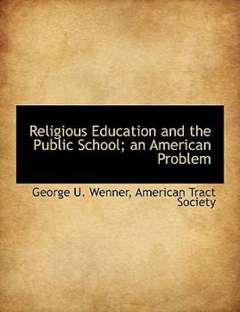 Paperback Religious Education and the Public School; An American Problem Book