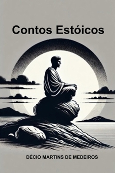 Contos Estóicos (Portuguese Edition)