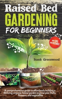 Hardcover Raised Bed Gardening for Beginners Book