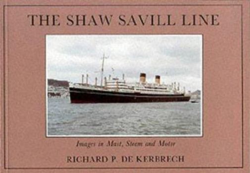 Hardcover The Shaw Saville Line Book