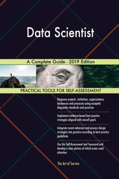 Data Scientist A Complete Guide - 2019 Edition