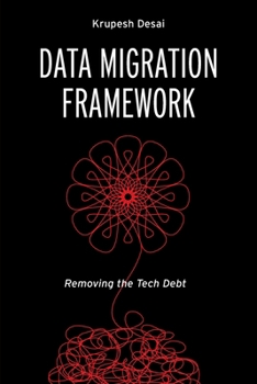 Paperback Data Migration Framework: Removing the Tech Debt Book