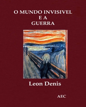 Paperback O Mundo Invisível e a Guerra [Portuguese] Book