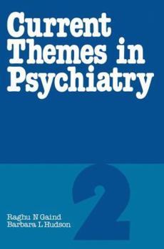 Paperback Current Themes in Psychiatry 2 Book