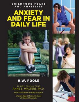 Anxiety and Fears in Daily Life - Book  of the Childhood Fears and Anxieties