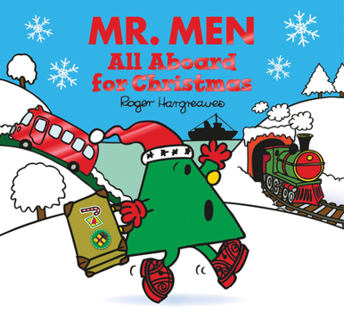 Mr. Men All Aboard for Christmas - Book  of the Mr. Men & Little Miss Celebrations