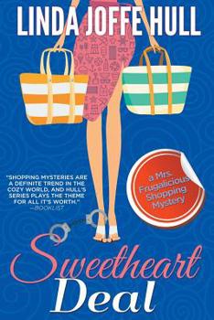 Sweetheart Deal - Book #3 of the Mrs. Frugalicious Shopping Mysteries
