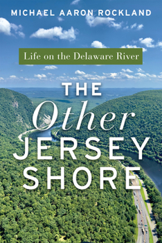 Hardcover The Other Jersey Shore: Life on the Delaware River Book