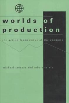 Hardcover Worlds of Production: The Action Frameworks of the Economy Book