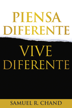 Paperback Piensa Diferente, Vive Diferente = New Thinking, New Future [Spanish] Book