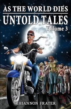 Paperback As The World Dies Untold Tales Volume 3 Book