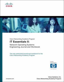 Paperback It Essentials II: Network Operating Systems Engineering Journal and Workbook (Cisco Networking Academy Program) Book