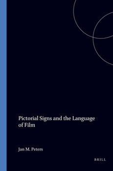 Paperback Pictorial Signs and the Language of Film Book