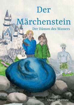 Paperback Der Märchenstein: Der Dämon des Wassers [German] Book