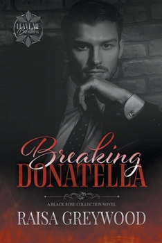 Paperback Breaking Donatella (Leave Me Breathless) Book