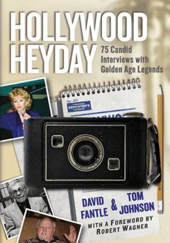 Paperback Hollywood Heyday: 75 Candid Interviews with Golden Age Legends Book
