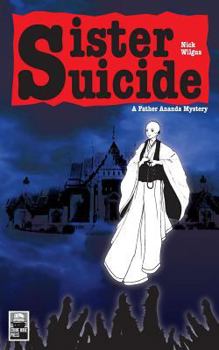 Paperback Sister Suicide: A Father Ananda Mystery Book