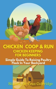 Paperback Chicken Coop & Run Chicken Keeping For Beginners Book