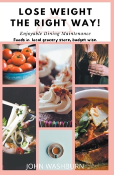 Paperback Lose Weight The Right Way! Book